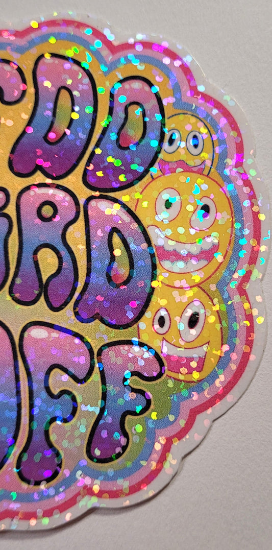 Let's Do Weird Stuff Holographic Sticker