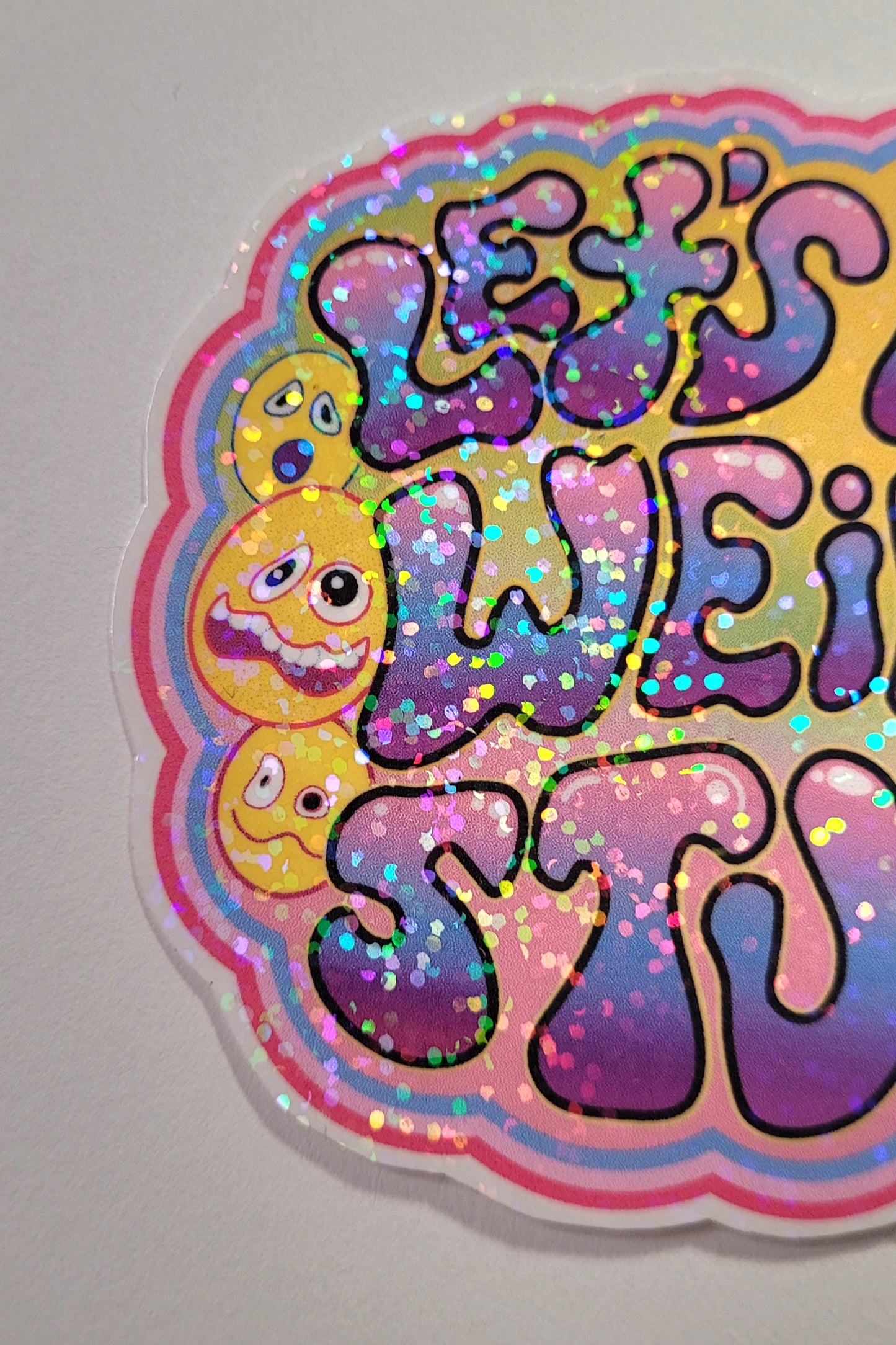 Let's Do Weird Stuff Holographic Sticker